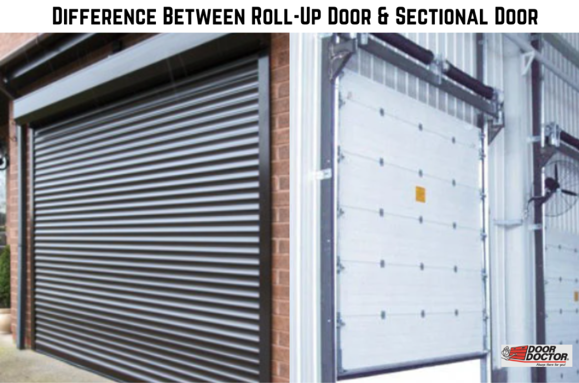 Difference Between Roll-Up Door &amp; Sectional Door